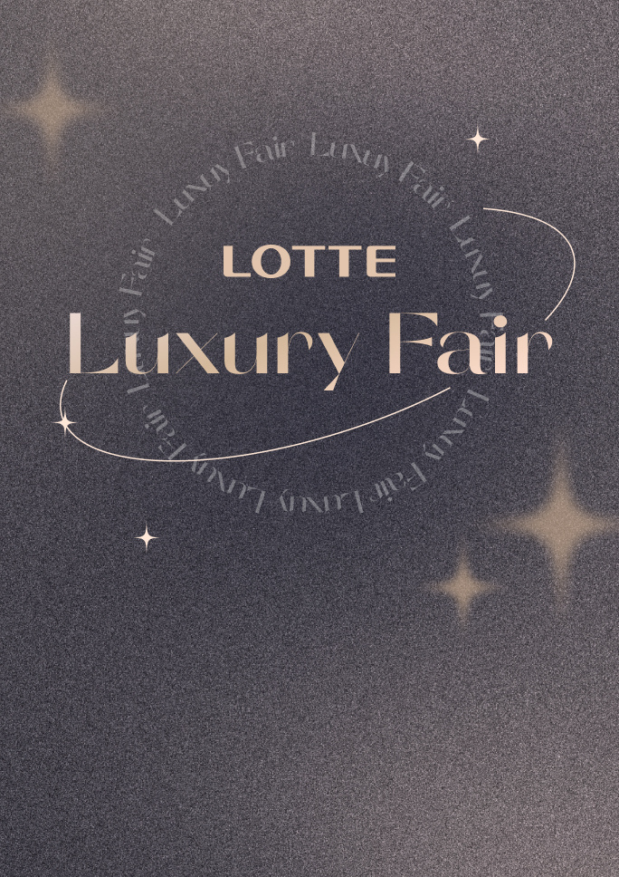 [Luxury Fair]<br>Special Benefit