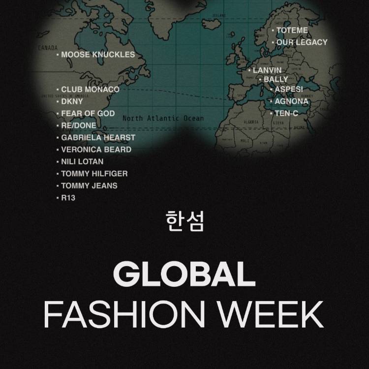 『한섬』 
GLOBAL FASHION WEEK